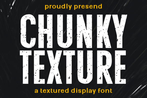 Chunky Texture: A Bold Statement in Typography