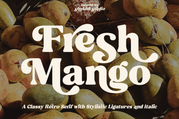 Fresh Mango: A Timeless Serif Font for Modern Creativity