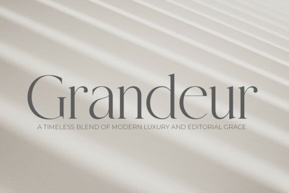 Grandeur – Elegant Classic Serif: A Timeless Font for Modern Design